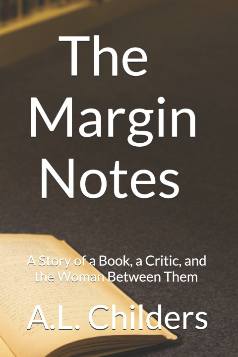 Könyv The Margin Notes A.L. Childers