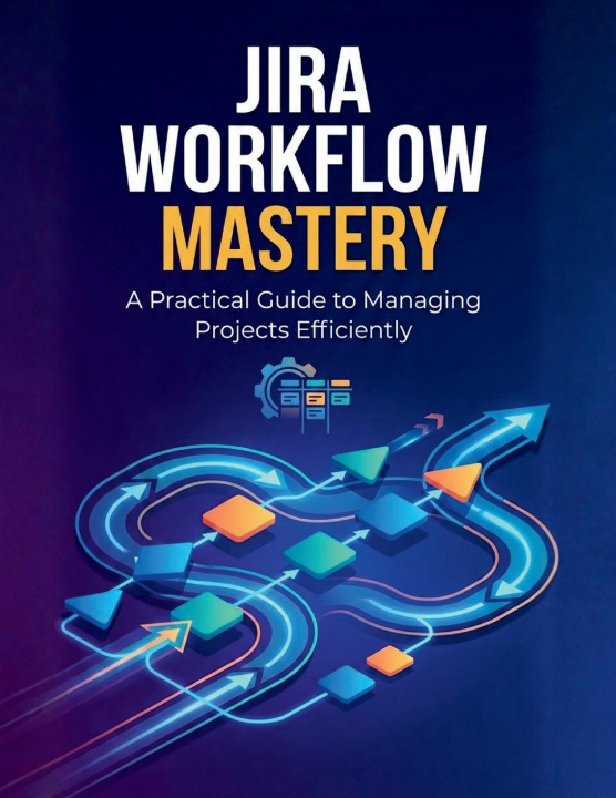 Book Jira Workflow Mastery R. Parvin