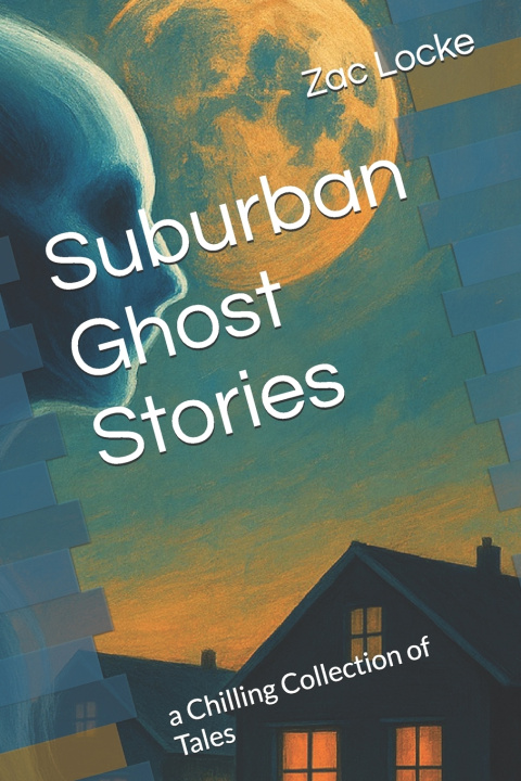 Buch Suburban Ghost Stories Zac Locke