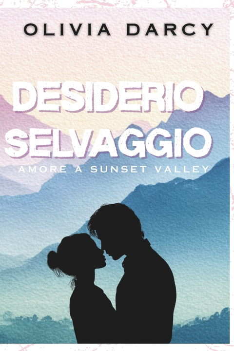 Buch Desiderio Selvaggio Olivia Darcy