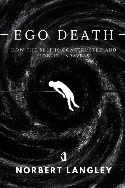 Kniha Ego Death Norbert Langley