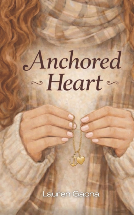 Knjiga Anchored Heart Lauren Gaona