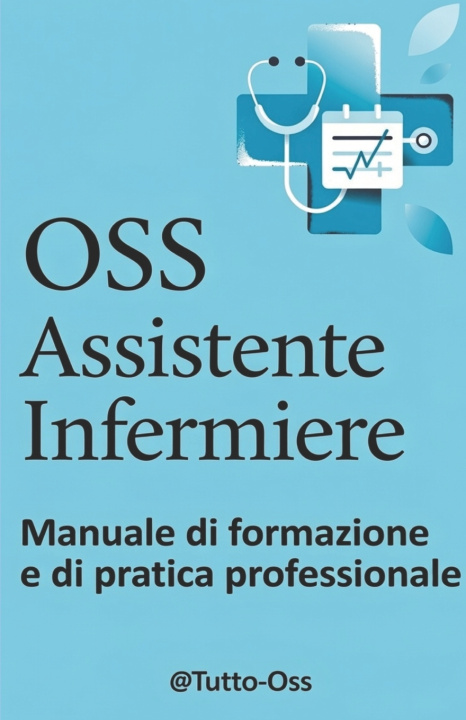 Kniha "Manuale OSS e Assistente Infermiere" fabio astorino