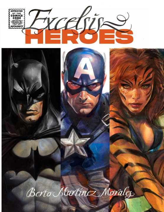 Book Excelsis Heroes Alberto Martinez Morales