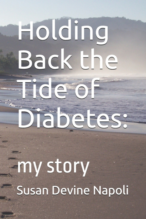 Kniha Holding Back the Tide of Diabetes Susan Devine Napoli