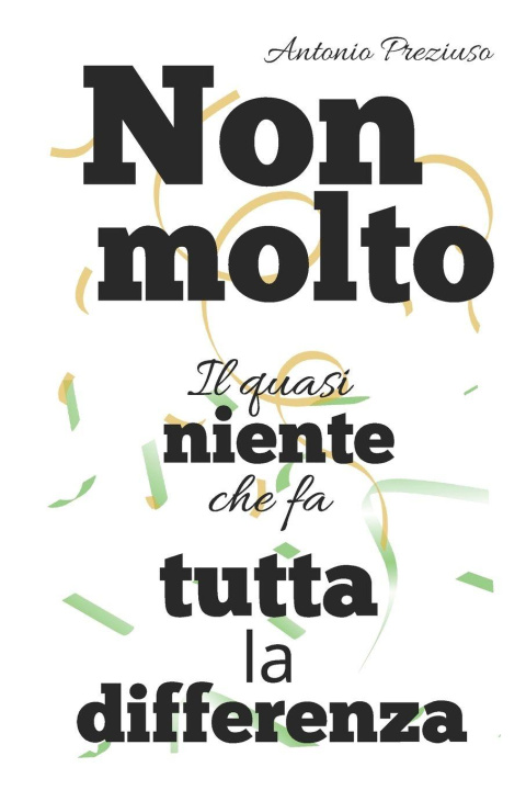 Kniha NON MOLTO ANTONIO PREZIUSO