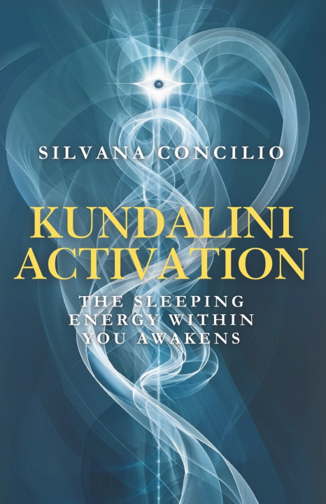Kniha Kundalini Activation Silvana Maria Concilio