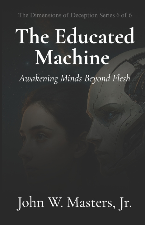 Kniha The Educated Machine JOHN W MASTERS JR