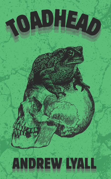 Könyv TOADHEAD Andrew Lyall