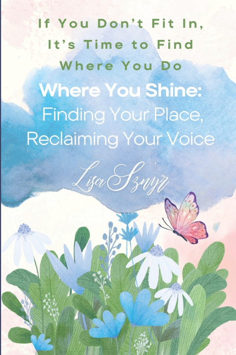 Knjiga Where You Shine Lisa Sznyr