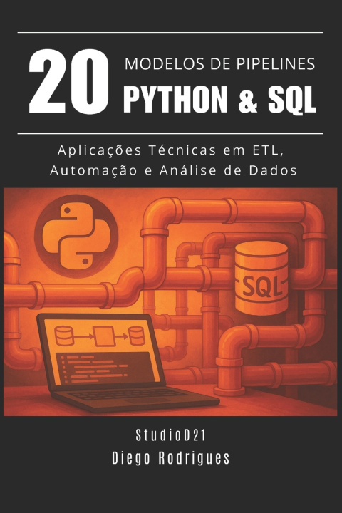 Book 20 MODELOS DE PIPELINES Python & SQL StudioD21 Smart Tech Content