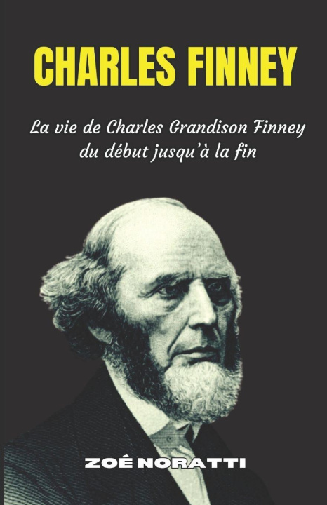 Book CHARLES FINNEY ZOÉ NORATTI