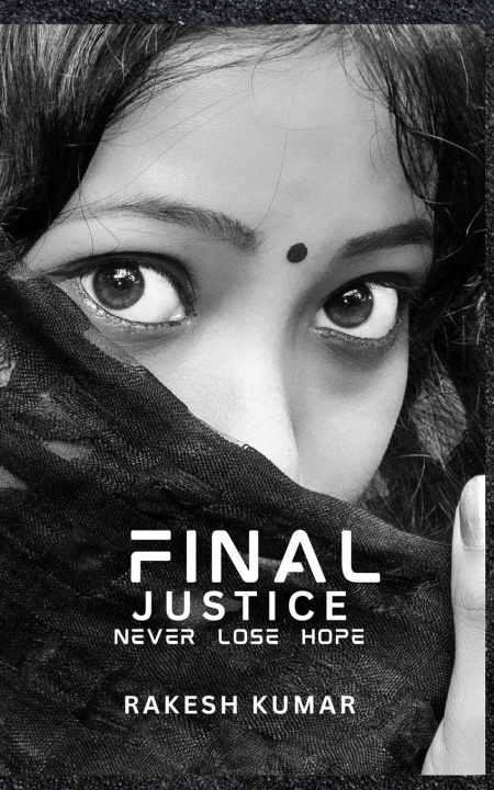 Book FINAL JUSTICE RAKESH KUMAR