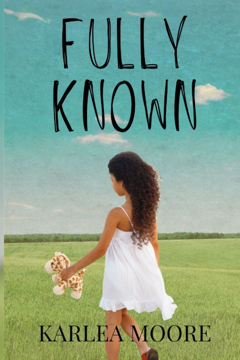 Kniha Fully Known Karlea Moore