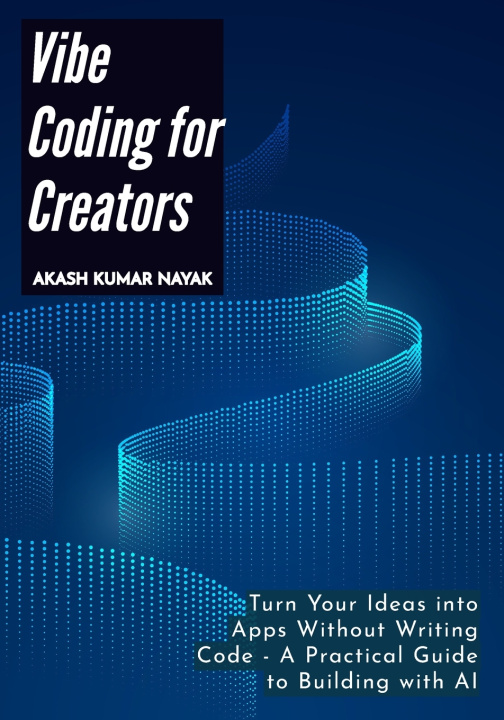 Könyv Vibe Coding for Creators Akash Kumar Nayak