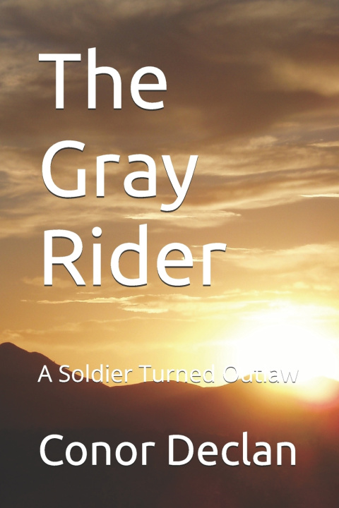 Book The Gray Rider Conor Declan