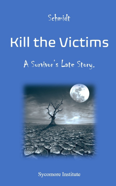 Kniha Kill the Victims Schmidt