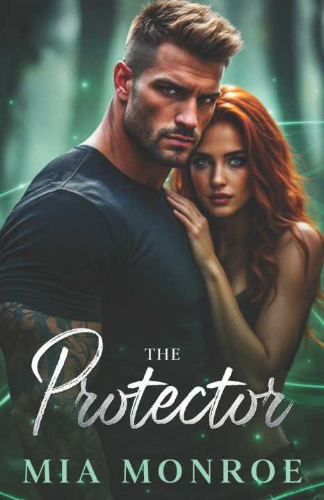 Kniha The Protector Mia Monroe