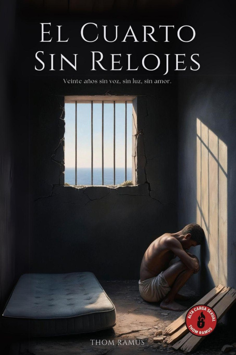 Knjiga El Cuarto Sin Relojes Thom Ramus