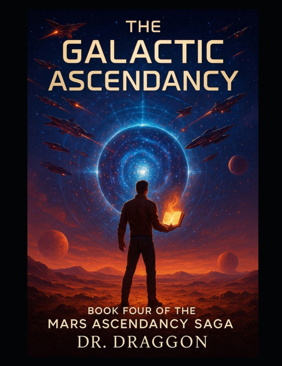 Könyv The Galactic Ascendancy Dr. Draggon