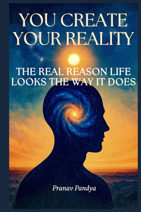 Book You Create Your Reality Pranav Pandya