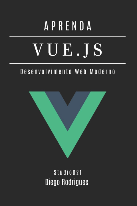 Knjiga APRENDA VUE.JS Diego Rodrigues
