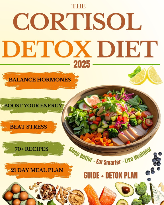 Kniha THE CORTISOL DETOX DIET Lauren W. Monroe