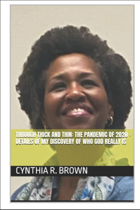 Könyv THROUGH THICK AND THIN CYNTHIA R. BROWN