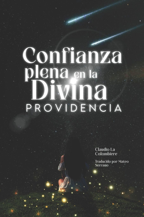 Kniha Confianza Plena en la Divina Providencia Claudio La Colombière