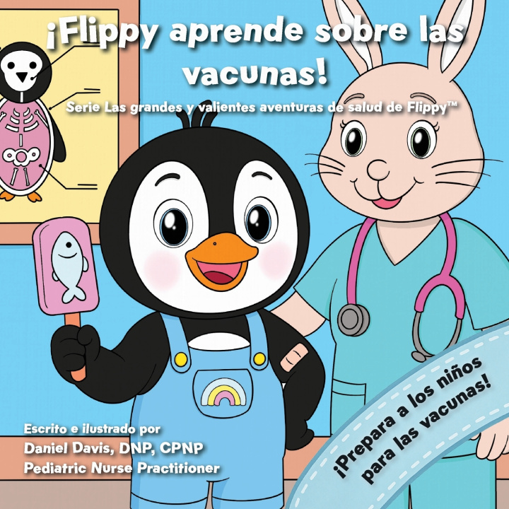 Book ¡Flippy aprende sobre las vacunas! Daniel Davis