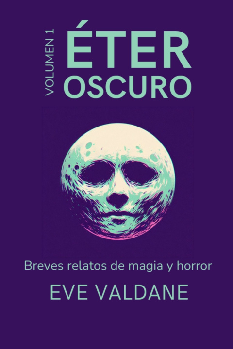 Book Éter Oscuro Eve Valdane