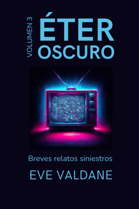 Knjiga Éter Oscuro Eve Valdane
