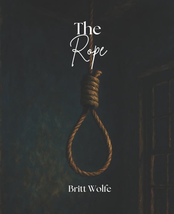 Knjiga The Rope Britt Wolfe