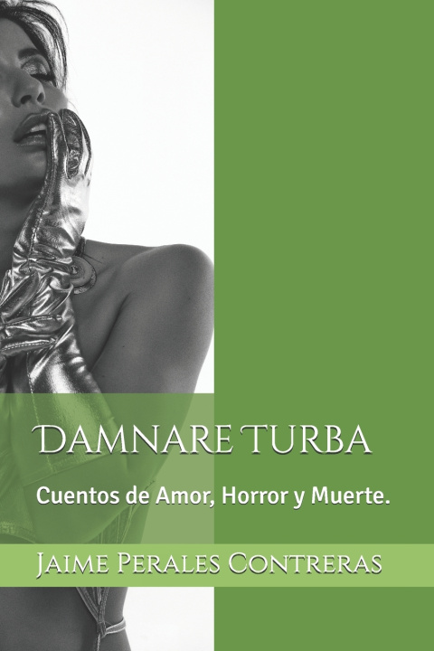 Book Damnare Turba Jaime Perales Contreras
