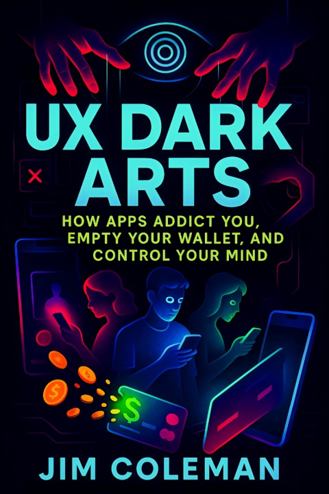 Knjiga UX Dark Arts Jim Coleman