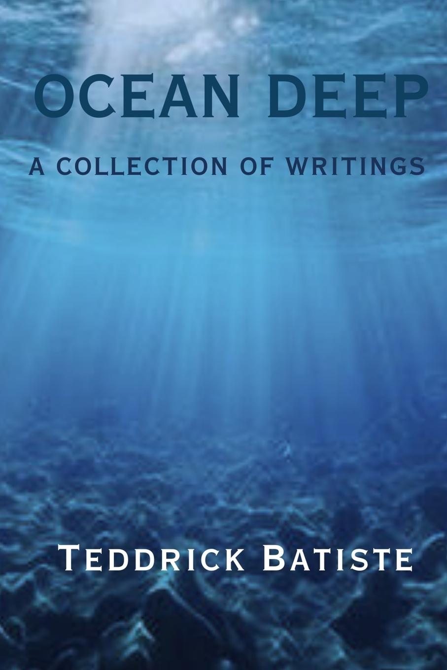Book Ocean Deep Teddrick Batiste