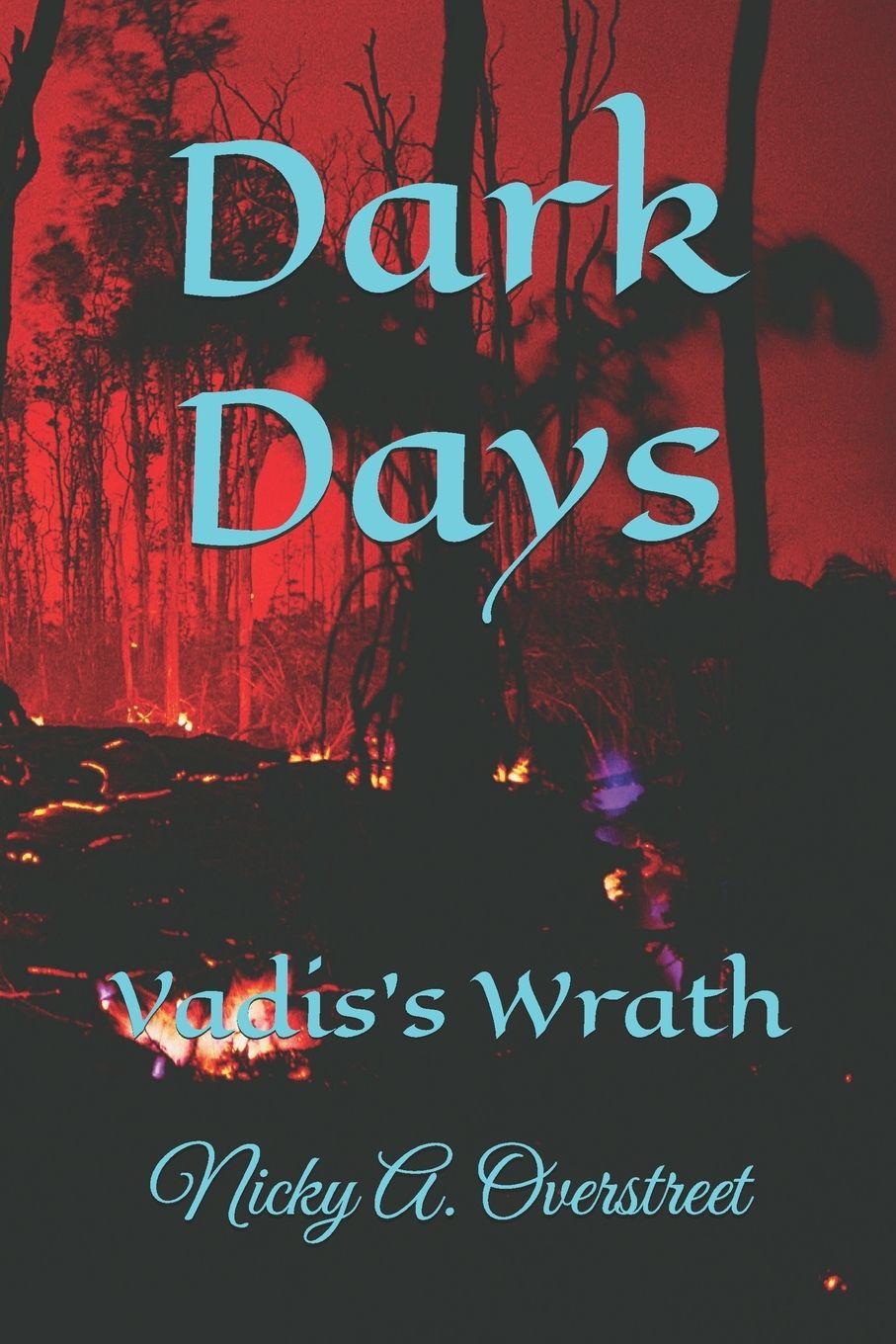 Knjiga Dark Days Nicky A. Overstreet