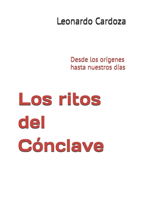 Book Los ritos del Cónclave Leonardo Cardoza