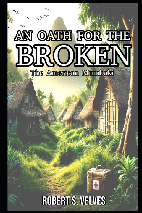 Knjiga An Oath for the Broken Robert Velves