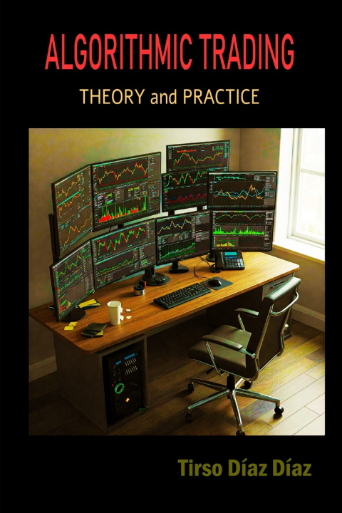 Book ALGORITHMIC TRADING Tirso Diaz Diaz