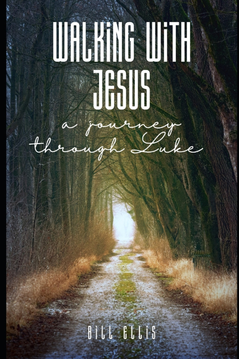 Book Walking with Jesus Bill Ellis