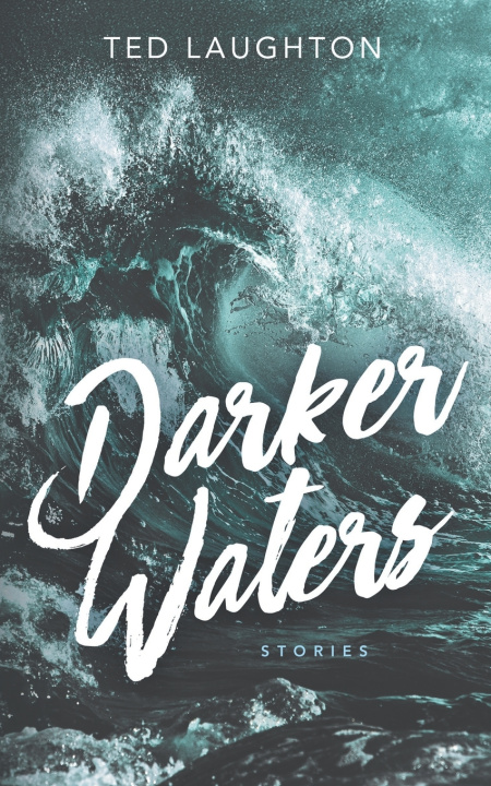 Kniha Darker Waters Ted Laughton