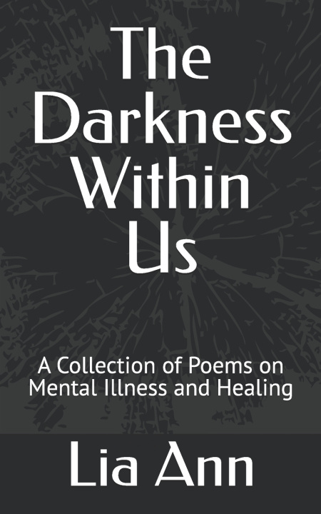 Kniha The Darkness Within Us Lia Ann