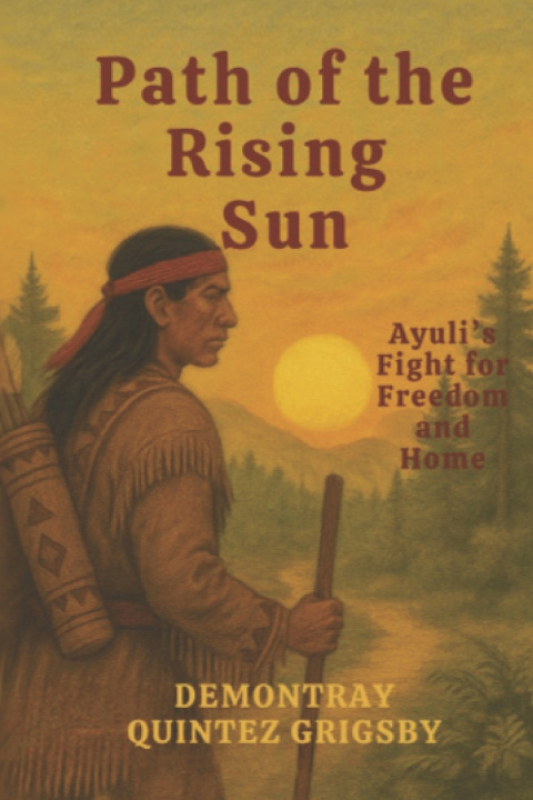 Knjiga Path of the Rising Sun Demontray Quintez Grigsby