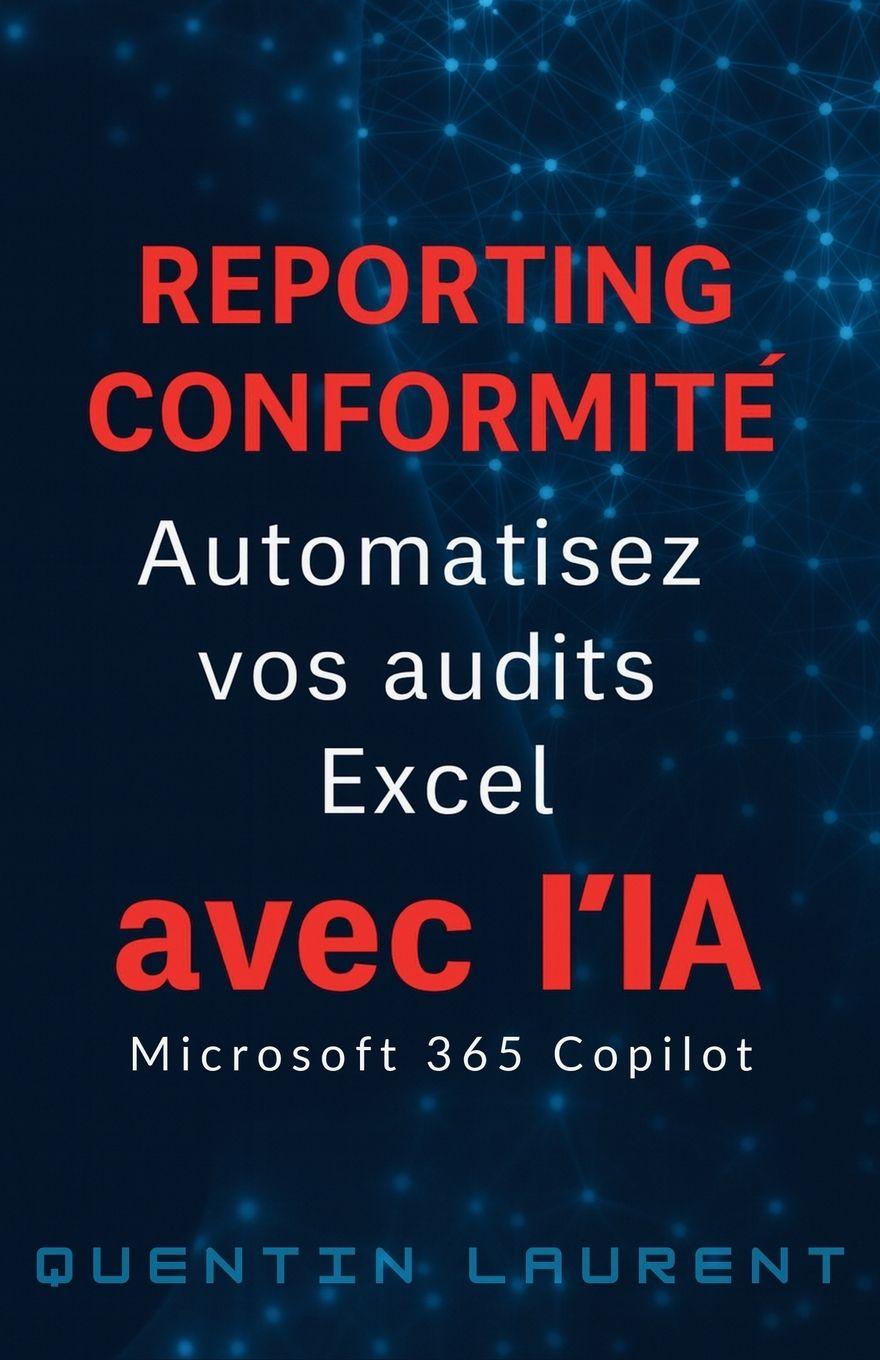 Kniha Reporting Conformité Copilot Quentin Laurent