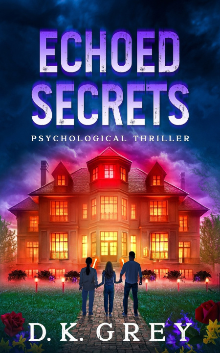 Könyv ECHOED SECRETS D.K. GREY