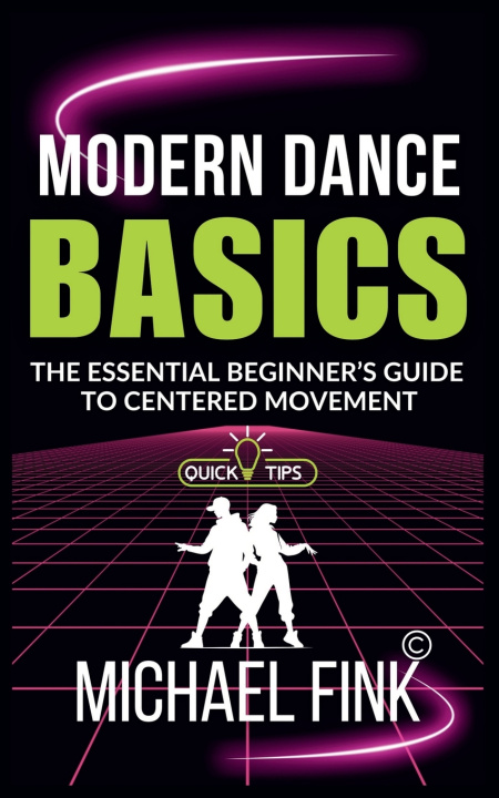 Knjiga Modern Dance Basics Michael Fink