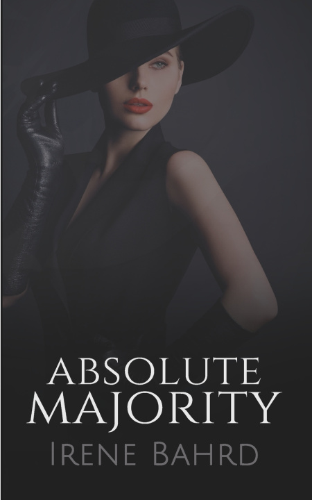 Kniha Absolute Majority Irene Bahrd
