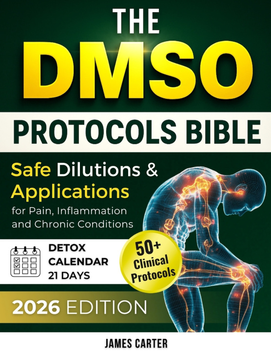 Kniha THE DMSO PROTOCOLS BIBLE James Carter