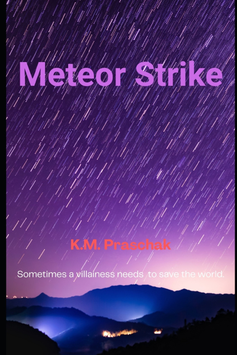Kniha Meteor Strike K.M. Praschak